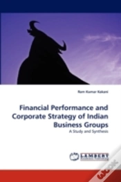 Capa do artigo Financial Performance And Corporate Strategy Of Indian Business Groups