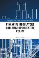 Financial Regulators And Macroprudential Policy