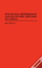 Financial Repression And Economic Reform In China