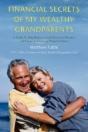 Financial Secrets Of My Wealthy Grandparents - Preview