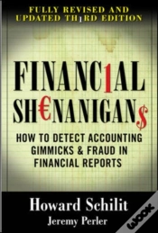 Capa do artigo Financial Shenanigans:  How To Detect Accounting Gimmicks & Fraud In Financial Reports, Third Edition
