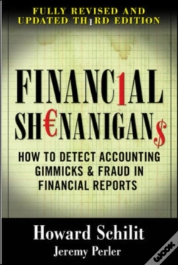 Capa do artigo Financial Shenanigans:  How To Detect Accounting Gimmicks & Fraud In Financial Reports, Third Edition