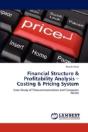 Financial Structure & Profitability Analysis -Costing & Pricing System - Preview