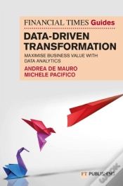Capa do artigo Financial Times Guide To Data-Driven Transformation