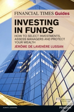 Capa do artigo Financial Times Guide To Investing In Funds, The