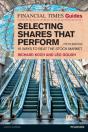 Financial Times Guide To Selecting Shares That Perform, The - Preview