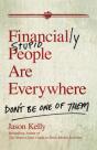 Financially Stupid People Are Everywhere - Preview