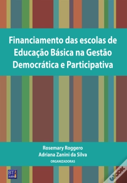 Capa do artigo Financiamento Das Escolas De Educação Básica Na Gestão Democrática E Participativa