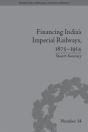 Financing India'S Imperial Railways, 1875-1914 - Preview