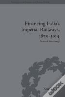 Financing India'S Imperial Railways, 1875-1914