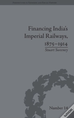 Capa do artigo Financing India'S Imperial Railways, 1875-1914