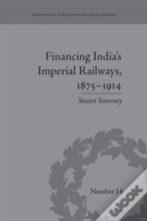 Financing India'S Imperial Railways, 1875-1914