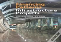 Financing Patterns For Infrastructure Projects