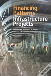 Financing Patterns For Infrastructure Projects