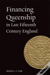 Financing Queenship In Late Fifteenth Century England
