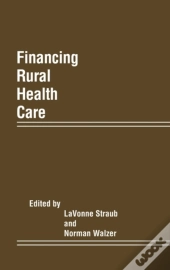 Financing Rural Health Care