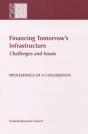 Financing Tomorrow'S Infrastructure: Challenges And Issues - Preview
