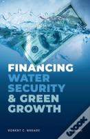 Financing Water Security And Green Growth