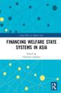 Financing Welfare State Systems In Asia - Preview