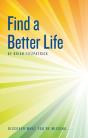 Find A Better Life - Preview