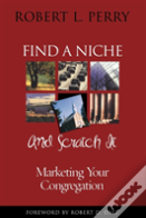 Find A Niche And Scratch It