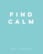 Find Calm - Preview