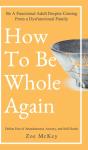 Find How To Be Whole Again - Preview