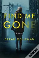 Find Me Gone
