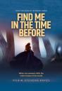 Find Me In The Time Before - Preview