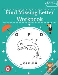 Find Missing Letter Workbook