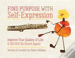 Find Purpose With Self-Expression