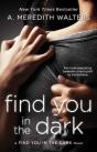Find You In The Dark - Preview