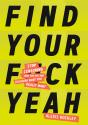 Find Your F*Ckyeah - Preview