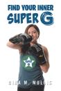 Find Your Inner Super G - Preview