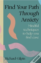 Find Your Path Through Anxiety