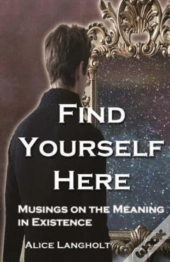 Find Yourself Here