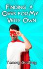 Finding A Geek For My Very Own - Preview
