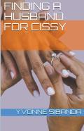 Finding A Husband For Cissy