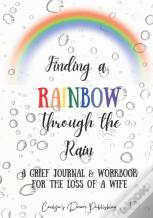 Finding A Rainbow Through The Rain
