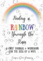 Finding A Rainbow Through The Rain - Preview