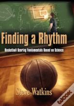 Finding A Rhythm