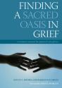 Finding A Sacred Oasis In Grief - Preview