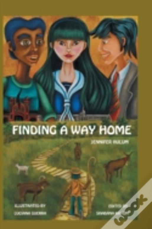 Finding A Way Home