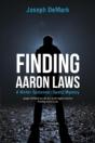 Finding Aaron Laws: A Walter Spotsman  S - Preview
