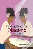 Finding Beauty In Disaster 2