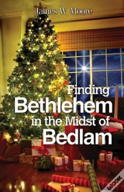 Capa do artigo Finding Bethlehem In The Midst Of Bedlam - Large Print