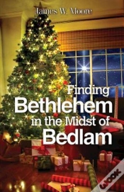 Capa do artigo Finding Bethlehem In The Midst Of Bedlam - Large Print