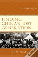 Finding China'S Lost Generation