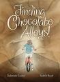 Finding Chocolate Alleys! - Preview