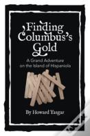 Finding Columbus'S Gold